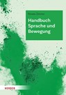Handbuch Sprache und Bewegung - Renate Zimmer - 9783451074400