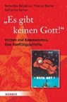 "Es gibt keinen Gott!" - BREMER,  Thomas ; Kunter, Katharina ; Beljakova, Nadezhda - 9783451306228