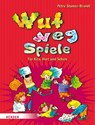 Wut-weg-Spiele - Petra Stamer-Brandt - 9783451324024