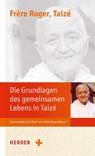 Die Grundlagen der Communaute´ von Taizé - Frère Roger - 9783451335235