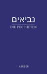 Die Propheten - Walter Homolka ; Hanna Liss ; Rüdiger Liwak - 9783451336003