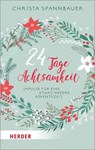24 Tage Achtsamkeit - Christa Spannbauer - 9783451384233