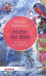 Mütter der Bibel - Margot Käßmann - 9783451385346