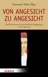 Von Angesicht zu Angesicht - Giovanni Maio - 9783451385759