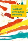 Handbuch Bewegungserziehung - Renate Zimmer - 9783451386022