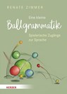 Eine kleine Ballgrammatik - Renate Zimmer - 9783451386909