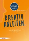 Kreativ anleiten. - Andrea Przybilla ; Kerstin Staudinger - 9783451387937