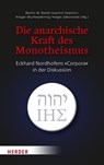 Die anarchische Kraft des Monotheismus - Holger Zaborowski ;  Martin W. Ramb ;  Ansgar Wucherpfennig ;  Joachim Valentin - 9783451389610