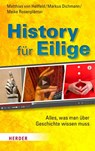 History für Eilige - Matthias von Hellfeld ; Markus Dichmann ; Meike Rosenplänter - 9783451389627