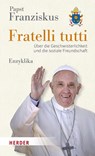Fratelli tutti - Papst Franziskus - 9783451390135
