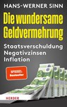 Die wundersame Geldvermehrung - Hans-Werner Sinn - 9783451391279