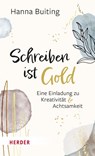 Schreiben ist Gold - Hanna Buiting - 9783451392849