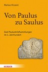 Von Paulus zu Saulus - Markus Vinzent - 9783451395642