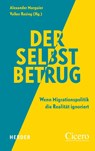 Der Selbstbetrug - Mathias Brodkorb ; Ilgin Seren Evisen ; Ben Krischke ; Ahmad Mansour - 9783451396519