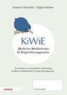 KiWiE. Kindliches Wohlbefinden im Eingewöhnungsprozess - 10 Bögen zur Prozessdokumentation mit Kurzanleitung - Susanne Viernickel ; Virginia Richter - 9783451398926