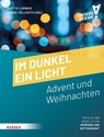 Im Dunkel ein Licht - Klaus Vellguth ; Judith Lurweg - 9783451399435