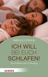 Ich will bei euch schlafen! - Sibylle Lüpold - 9783451600722