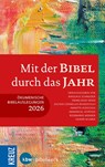Mit der Bibel durch das Jahr 2026 - Nikolaus Schneider ; Franz-Josef Bode ; Jochen Cornelius-Bundschuh - 9783451601354