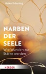 Narben der Seele - Heiko Bräuning - 9783451601699