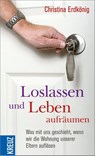 Loslassen und Leben aufräumen - Christina Erdkönig ; Emir Ben Naoua - 9783451612480