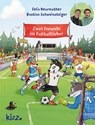Zwei Freunde im Fußballfieber - Bastian Schweinsteiger ; Felix Neureuther - 9783451714443