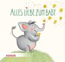 Alles Liebe zum Baby - Frank Hartmann - 9783451716843