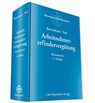 Arbeitnehmererfindervergütung - Kurt Bartenbach ; Franz-Eugen Volz - 9783452280039