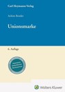 Unionsmarke - Achim Bender - 9783452304544
