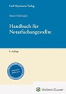 Handbuch für Notarfachangestellte - Patrick Meier ; Stephan Szalai ; Anja Uhl - 9783452304865