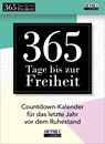 365 Tage bis zur Freiheit! -  - 9783453239661