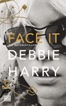 Face it - Debbie Harry - 9783453271623