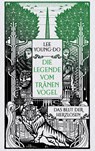 Das Blut der Herzlosen - Die Legende vom Tränenvogel 1 - Young-do Lee - 9783453274419