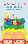 Im Reich der Pubertiere - Jan Weiler - 9783453274501