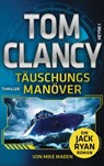 Täuschungsmanöver - Tom Clancy ; Mike Maden - 9783453275416