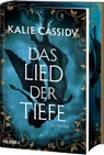 Das Lied der Tiefe - Kalie Cassidy - 9783453275546