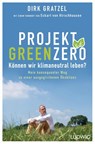 Projekt Green Zero - Dirk Gratzel - 9783453281295