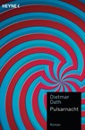 Pulsarnacht - Dietmar Dath - 9783453314061