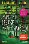 Die unerhörte Reise der Familie Lawson - T. J. Klune - 9783453321458