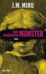 Ganz gewöhnliche Monster - Dunkle Talente - J. M. Miro - 9783453322325
