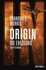 Origin - Die Erlösung - Brandon Q. Morris - 9783453323858