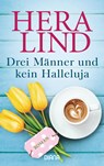 Drei Männer und kein Halleluja - Hera Lind - 9783453358904