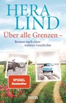 Über alle Grenzen - Hera Lind - 9783453360754