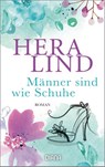 Männer sind wie Schuhe - Hera Lind - 9783453361430