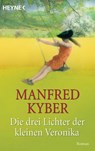 Die drei Lichter der kleinen Veronika - Manfred Kyber - 9783453401303