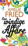 Eine windige Affäre - Amelie Fried - 9783453406339