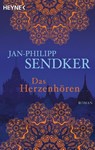 Das Herzenhören - Jan-Philipp Sendker - 9783453410015