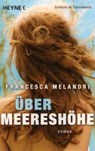 Über Meereshöhe - MELANDRI,  Francesca - 9783453411098