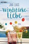 Windstärke Liebe - Jana Lukas - 9783453422315