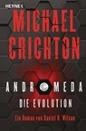 Andromeda - Die Evolution - Michael Crichton ; Daniel H. Wilson - 9783453424777