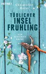 Tödlicher Inselfrühling - Christoffer Holst - 9783453425545